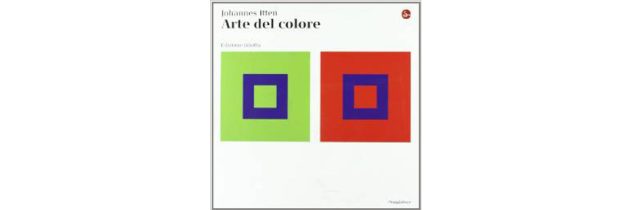 “ARTE DEL COLORE” di J. ITTEN