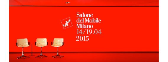 SALONE DEL MOBILE – MILANO 14/19 APRILE 2015